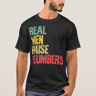 Stolzer Vater Real Men erhöhen Klempner T-Shirt