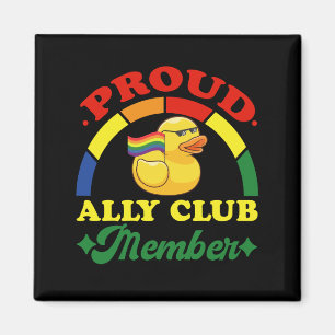 Stolzes Ally Club-Mitglied Gummiente Regenbogen Sc Magnet