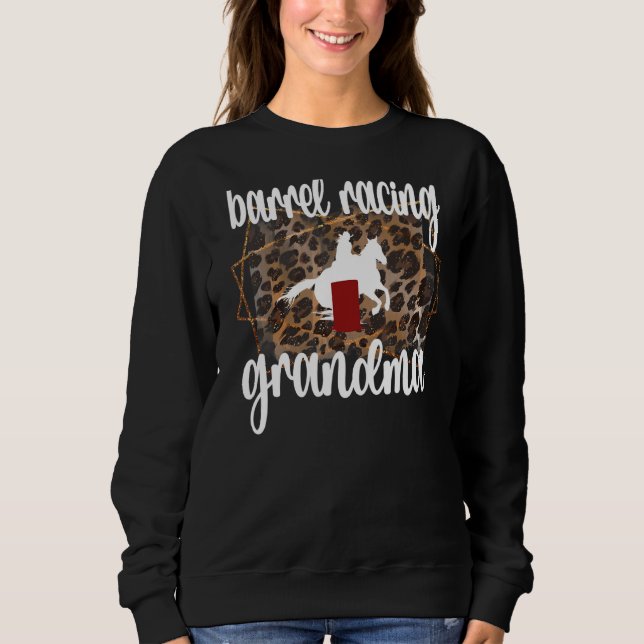 Stolzes Barrel, das Oma eines Barrel Racers Sweatshirt (Vorderseite)