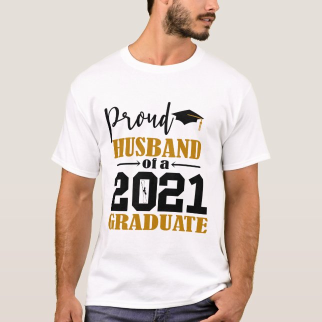 Stolzes Ehemann eines Absolventen 2021 T-Shirt (Vorderseite)