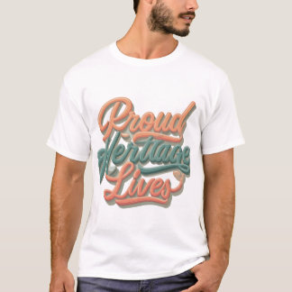Stolzes Erbe T-Shirt