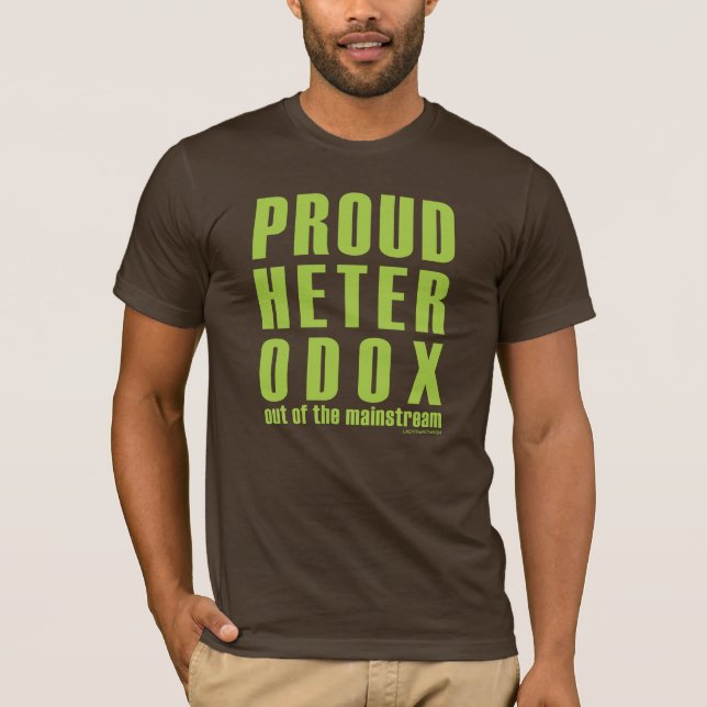 Stolzes Heterodox T-Shirt (Vorderseite)