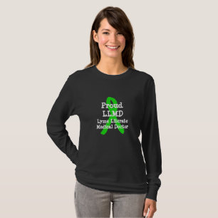 Stolzes LLMD Lyme-Literat-Ärztin-Shirt T-Shirt