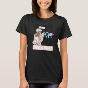 Stolzes Mädchen aus Chula Vista Cooles Mädchen au T-Shirt