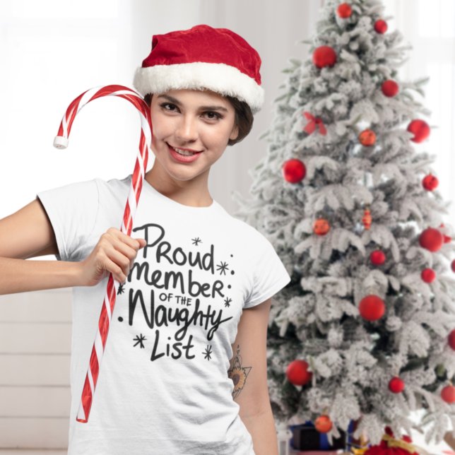 Stolzes Mitglied der Naughty List Spaß Weihnachten T-Shirt (Von Creator hochgeladen)