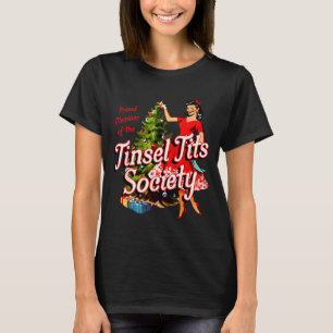 Stolzes Mitglied der Tinsel Society Lady Lustige W T-Shirt
