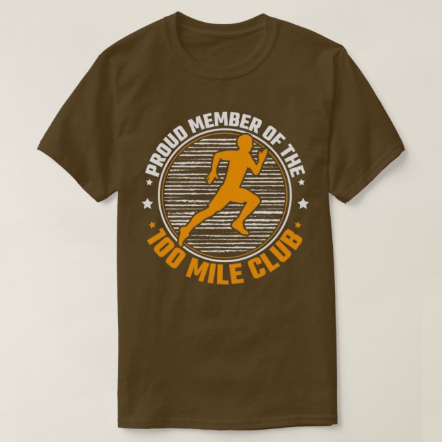 Stolzes Mitglied des 100 Mile Club Ultra Run Trail T-Shirt (Design vorne)