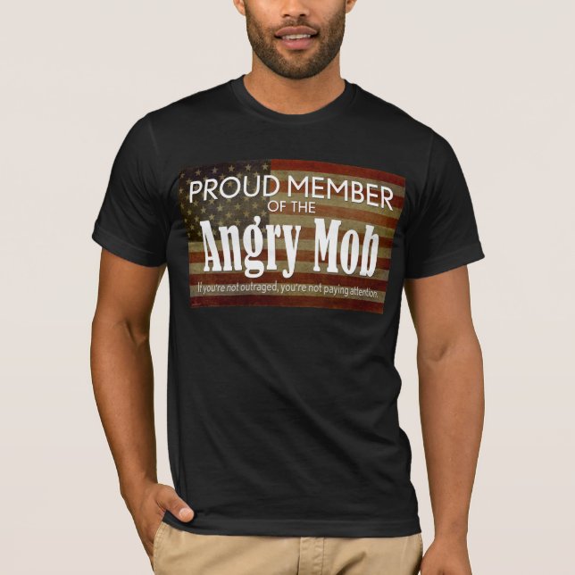 Stolzes Mitglied des Angry Mob T-Shirt (Vorderseite)