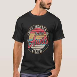 Stolzes Mitglied des Bad Aunts Club Happy Onkel Ni T-Shirt