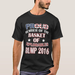 STOLzes MITGLIED DES BASKET DER DEPLORABLES TRUMP  T-Shirt