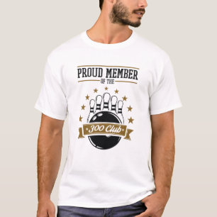 Stolzes Mitglied des Bowling 300 Club Perfect Game T-Shirt