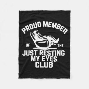 Stolzes Mitglied des Clubs 'Ich ruhe nur meine Aug Fleecedecke