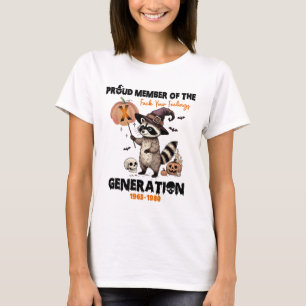 Stolzes Mitglied des Fck Your Gefühls Generation X T-Shirt