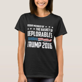 Stolzes Mitglied des Korbes von Deplorables - 2016 T-Shirt