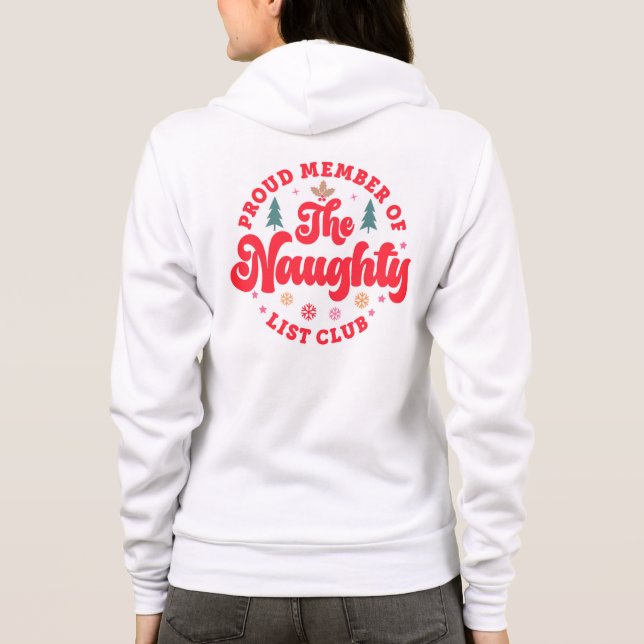 Stolzes Mitglied des Naughty List Club Weihnachten Hoodie (Rückseite)