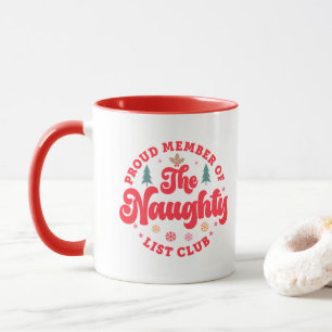 Stolzes Mitglied des Naughty List Club Weihnachten Tasse