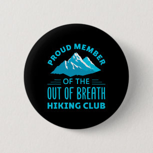 Stolzes Mitglied des Out Of Breath Hiking Club Button