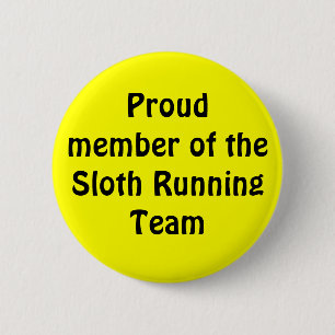 Stolzes Mitglied des Sloth Running Teams Button