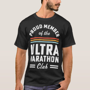 Stolzes Mitglied des Ultra Marathon Club First Ult T-Shirt