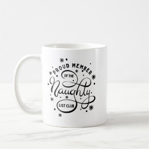 Stolzes Mitglied des Unartigen Liste Club Weihnach Kaffeetasse