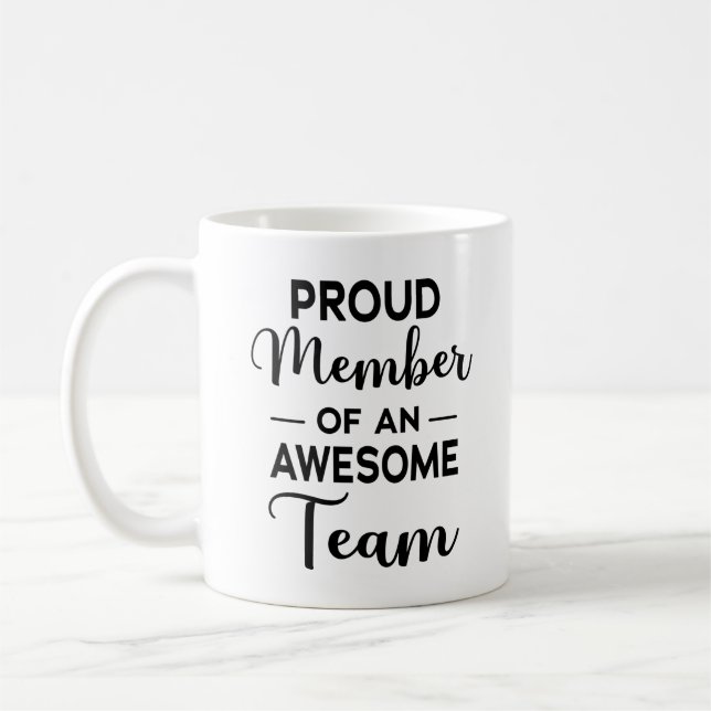 Stolzes Mitglied eines Phantastischen Teams, Teamm Kaffeetasse (Links)