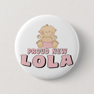 Stolzes neues Lola-T-Shirt Button