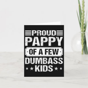 Stolzes Pappy von ein paar Dumb Kinder lustige Vin Karte