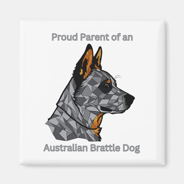 Stolzes Parent eines australischen Bruchhundes Magnet (Vorne)