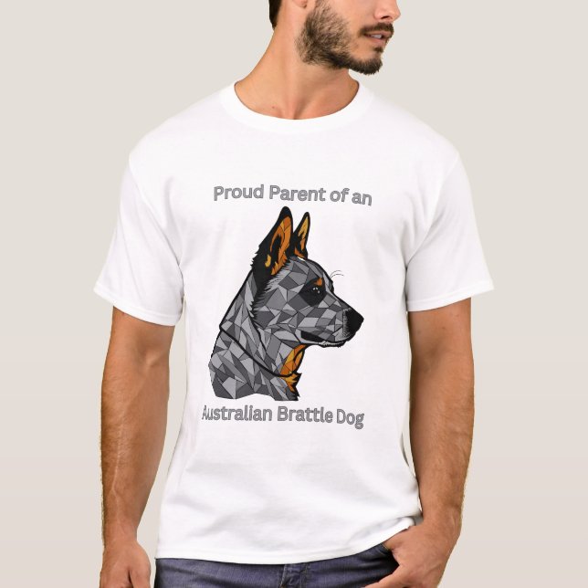 Stolzes Parent eines australischen Bruchhundes T-Shirt (Vorderseite)