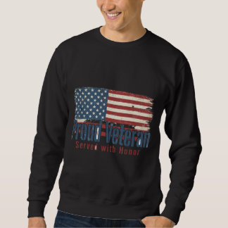 Stolzes Veteranen-Shirt | Diente mit Ehre Veteran Sweatshirt