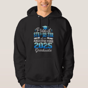 Stolzeste Stiefschwester des Architekturabsolvente Hoodie