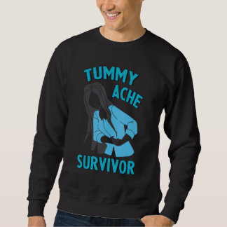 Stomachache IBS For Women Tummy Ache Survivor Sweatshirt