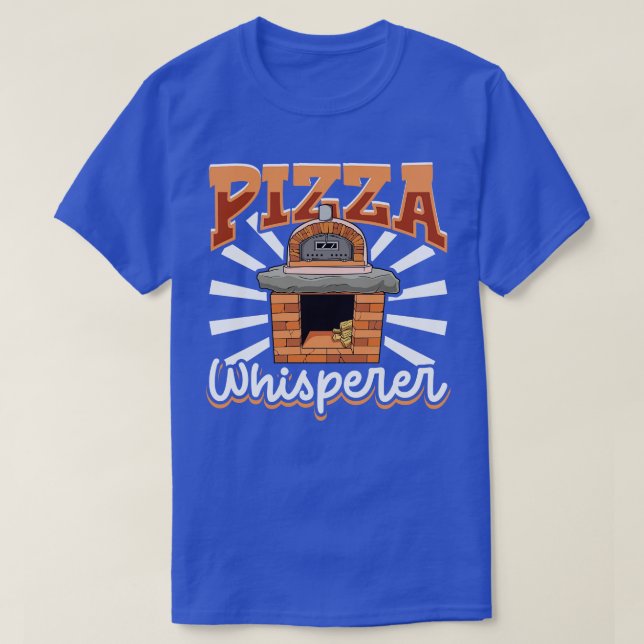 Stone Oven Pizza Whisperer Pizza Maker T-Shirt (Design vorne)