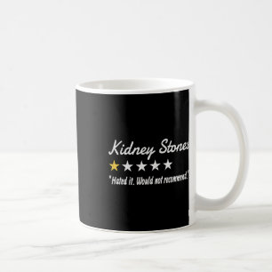 Stones 1-Sterne-Bewertung Nierensteine Nierenerkra Kaffeetasse