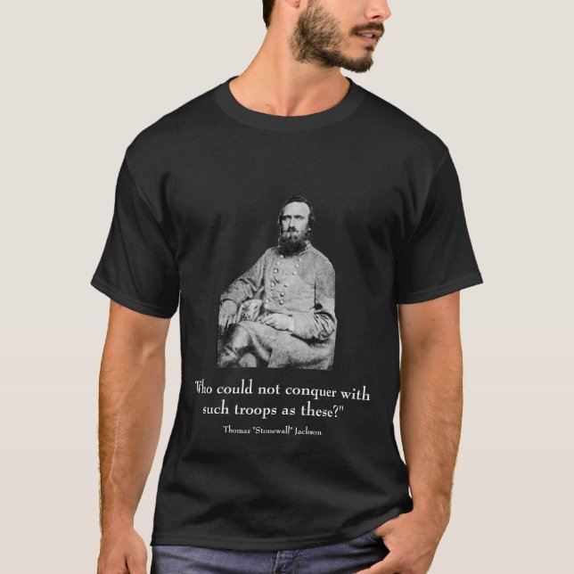 Stonewall Jackson und Zitat - Schwarzes T-Shirt (Vorderseite)