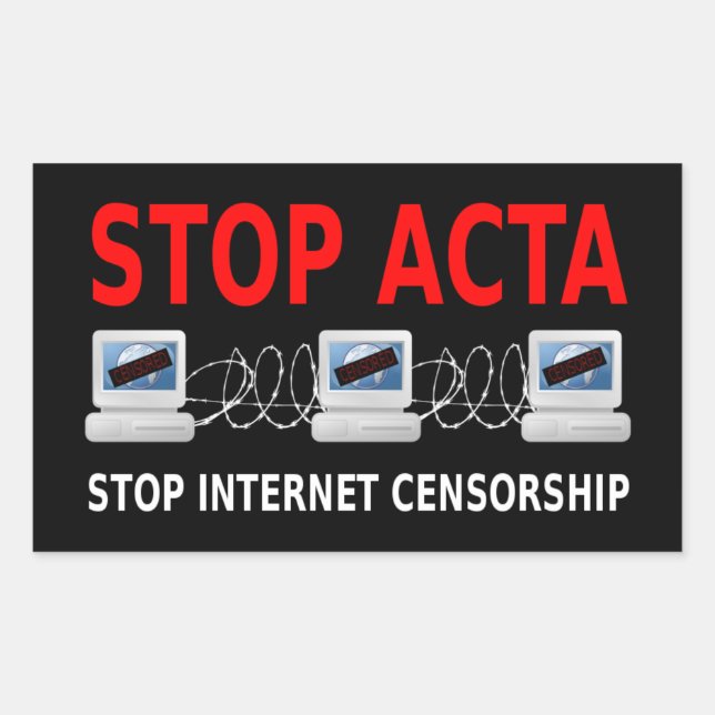 STOP ACTA Internet-Zensursticker Rechteckiger Aufkleber (Vorderseite)
