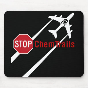 Stop Aerosol Spraying Chemtrails Climate Controls Mousepad