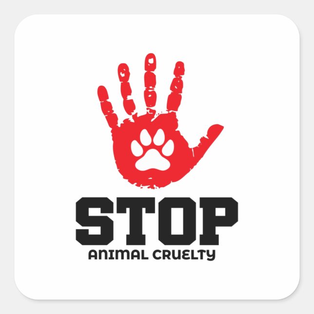 STOP ANIMAL CRUELTY - QUADRATISCHER AUFKLEBER (Vorderseite)