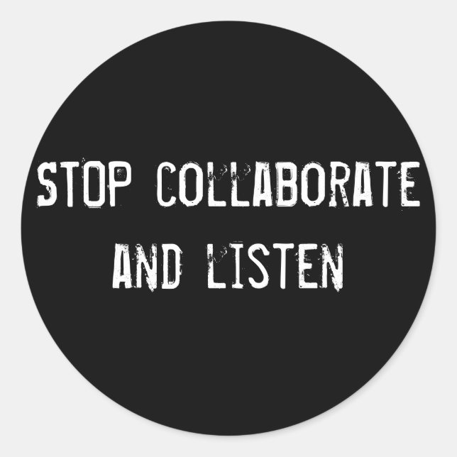 STOP arbeitet zusammen und hört zu Runder Aufkleber (Vorderseite)