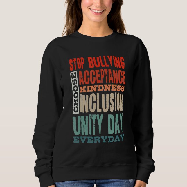Stop Bullying Choose Acceptance Kindness Inclusion Sweatshirt (Vorderseite)