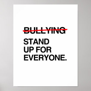 STOP BULLYING STAND UP FOR EVERYONE POSTER