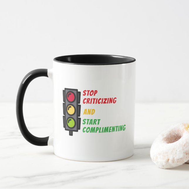 "Stop Criticizing" Mug Tasse (Mit Donut)