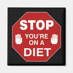 STOP du bist auf DIÄT - Magnet
