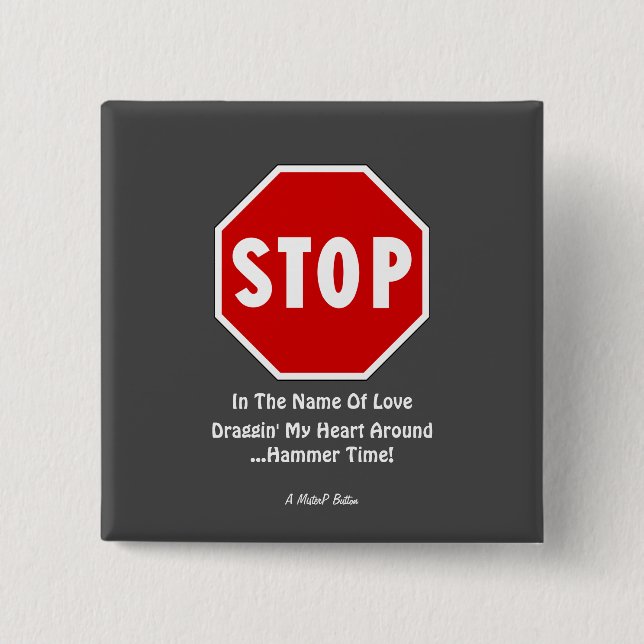 STOP... Ein MisterP-Button Button (Vorderseite)