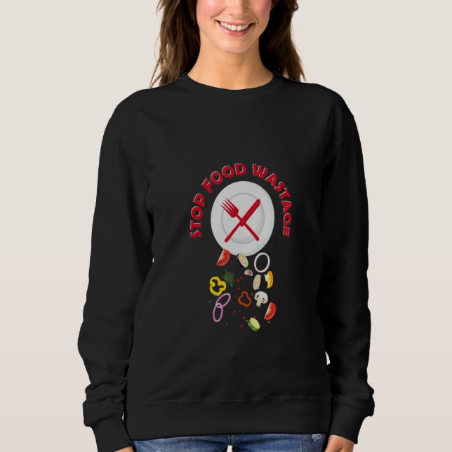 Stop food wastage sweatshirt (Vorderseite)