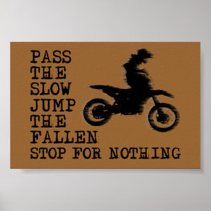 Stop For Nothing Dirt Bike Motocross Poster Schild