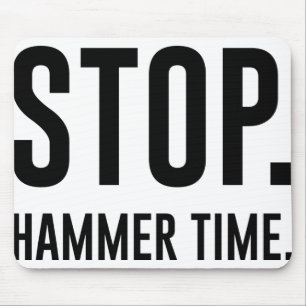 STOP. Hammerzeit Mousepad