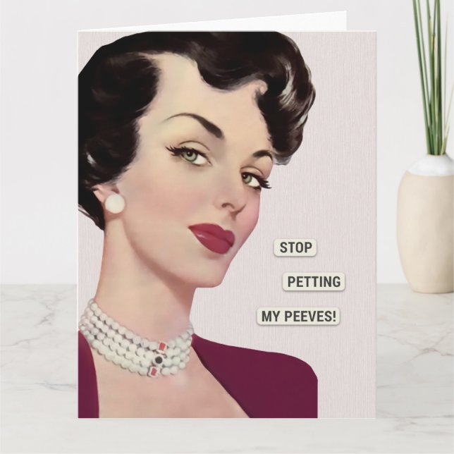 Stop Petting My Peeves Karte (Vorderseite)