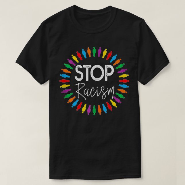 Stop Racism  T-Shirt (Design vorne)