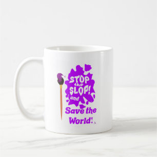Stop Slop Rette Welt Kein KI Heute Kaffeetasse